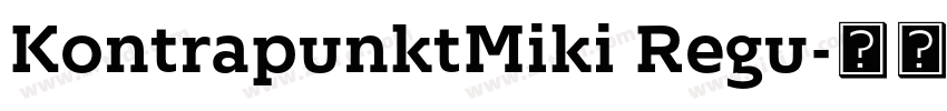 KontrapunktMiki Regu字体转换